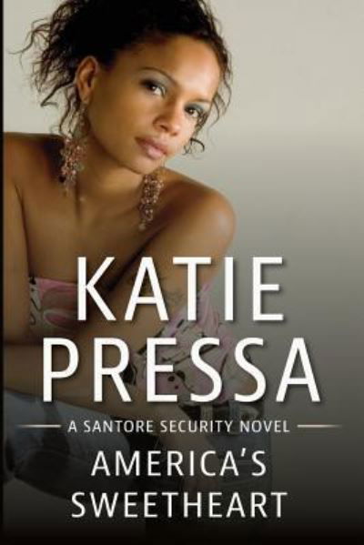 Cover for Katie Pressa · America's Sweetheart (Paperback Book) (2018)