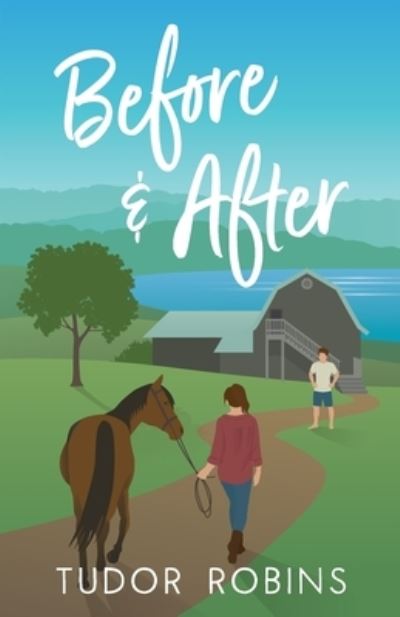 Before & After: a Pandemic Novel - Tudor Robins - Books - South Shore Publications - 9781999133832 - July 15, 2020