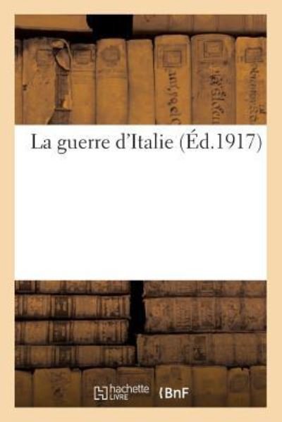Cover for Touring Club Italiano · La guerre d'Italie (Taschenbuch) (2018)