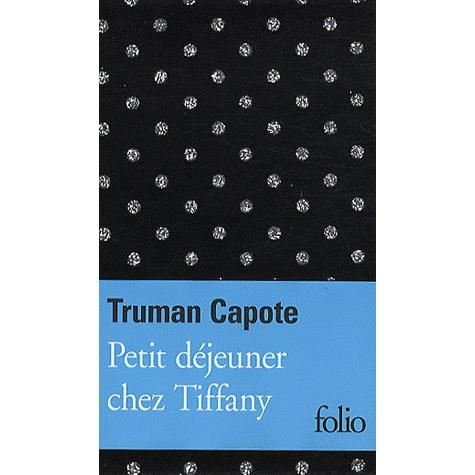 Cover for Truman Capote · Petit Dejeu Chez Tiffa Etu (Folio Luxe) (French Edition) (Pocketbok) [French edition] (2009)