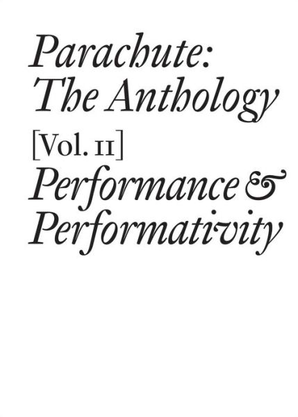 Cover for Nora M. Alter · Parachute: The Anthology, Volume II: Performance and Performativity (Paperback Book) (2014)