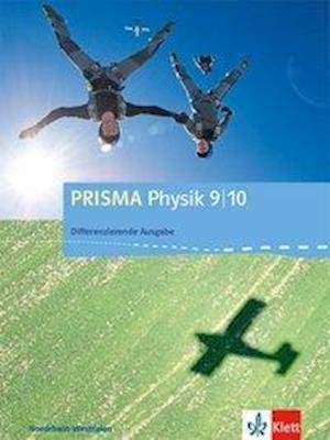 Cover for Klett Ernst /Schulbuch · PRISMA Physik 9/10. Schülerbuch Klasse 9/10. Differenzierende Ausgabe Nordrhein-Westfalen (Hardcover Book) (2020)