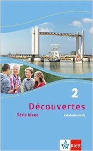 Cover for Gerard Alamargot, Birgit Bruckmayer, Isabelle Darras · Découvertes.2 Série bleue,Vokabellernhe (Book)