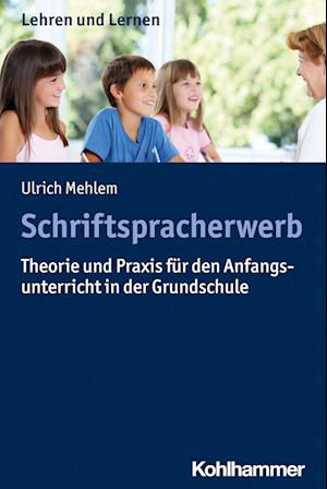 Cover for Ulrich Mehlem · Schriftspracherwerb (Book) (2023)