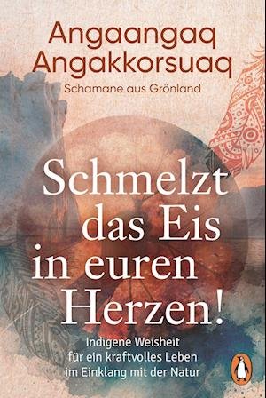 Cover for Angaangaq · Schmelzt das Eis in euren Herzen! (Bok) (2022)