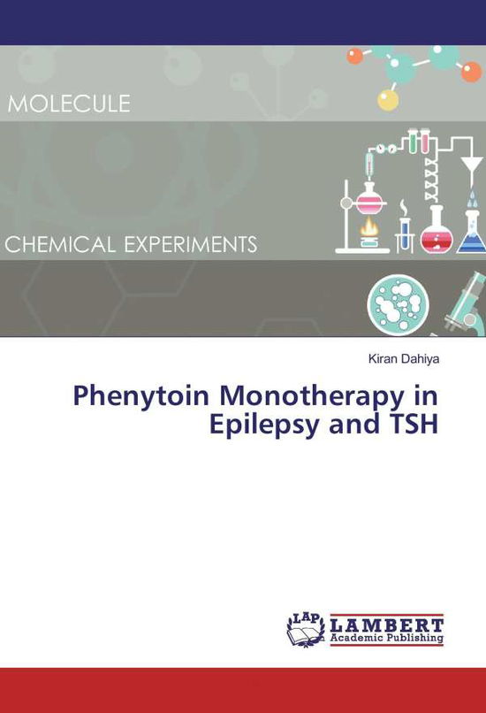 Cover for Dahiya · Phenytoin Monotherapy in Epileps (Buch)