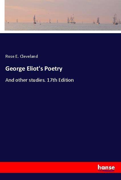 George Eliot's Poetry - Cleveland - Books -  - 9783337878832 - 