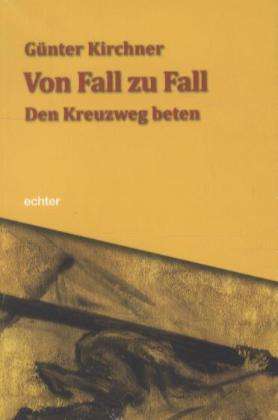 Cover for Kirchner · Von Fall zu Fall (Book)