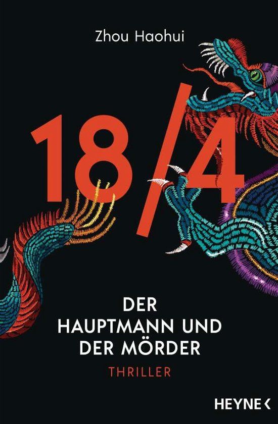 Cover for Zhou Haohui · 18/4 - Der Hauptmann und der Mörder (Pocketbok) (2022)