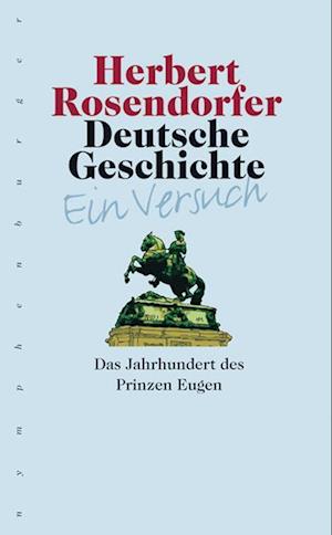 Cover for Herbert Rosendorfer · Deutsche Geschichte 5 - Ein Versuch (Hardcover Book) (2006)