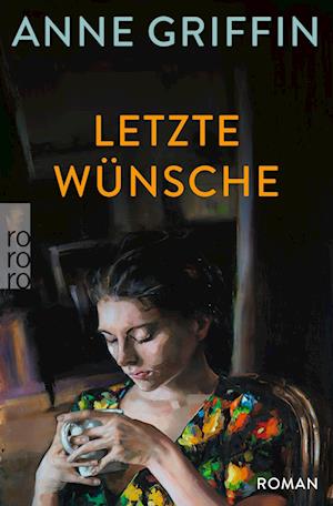 Cover for Anne Griffin · Letzte Wünsche (Bok) (2024)