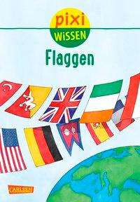 Flaggen - Stahr - Books -  - 9783551241832 - 