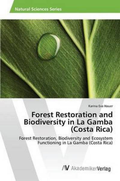 Cover for Hauer · Forest Restoration and Biodiversi (Buch) (2016)