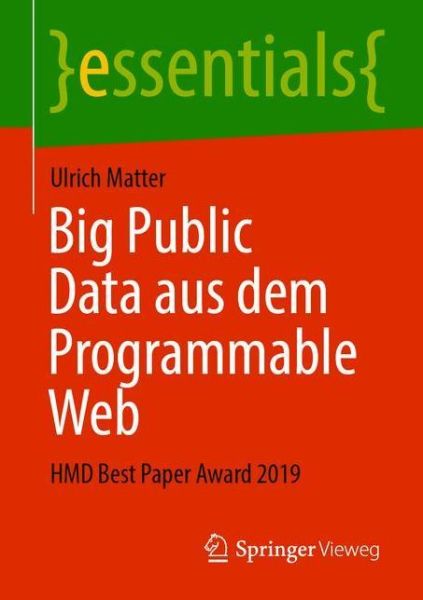 Big Public Data aus dem Programm - Matter - Książki -  - 9783658315832 - 19 września 2020