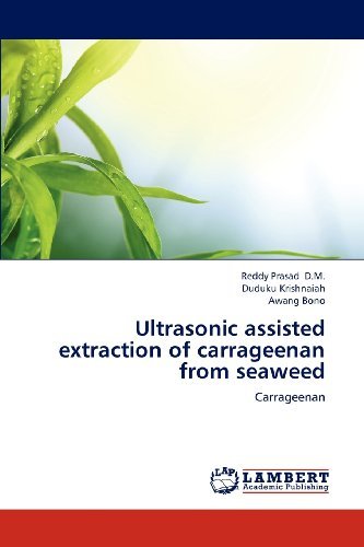 Cover for Awang Bono · Ultrasonic Assisted Extraction of Carrageenan from Seaweed (Paperback Bog) (2012)