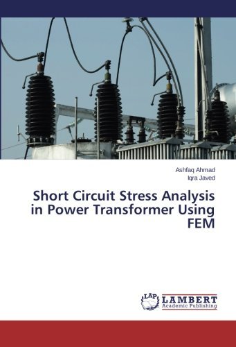 Cover for Iqra Javed · Short Circuit Stress Analysis in Power Transformer Using Fem (Paperback Bog) (2014)