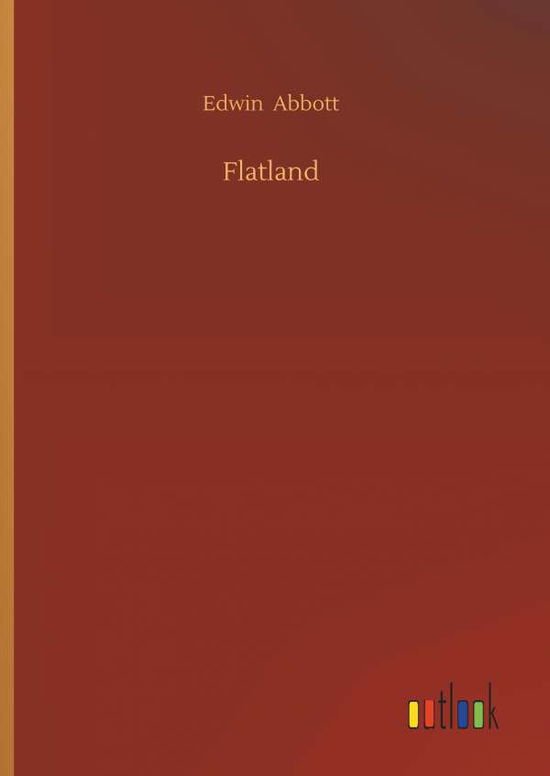 Flatland - Abbott - Livros -  - 9783734079832 - 25 de setembro de 2019