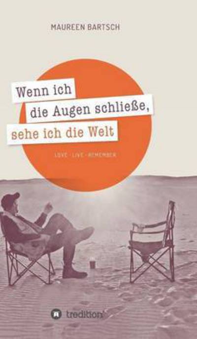 Cover for Bartsch · Wenn ich die Augen schließe, se (Buch) (2016)