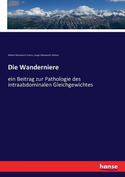 Cover for Volkov · Die Wanderniere (Bog) (2016)