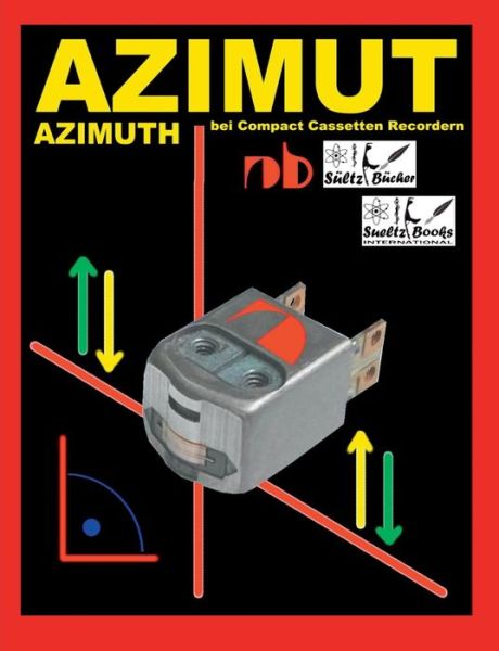 AZIMUT - AZIMUTH - bei Compact Ca - Sültz - Kirjat -  - 9783749408832 - perjantai 12. huhtikuuta 2019