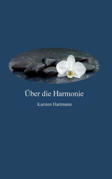 Cover for Karsten Hartmann · UEber die Harmonie (Paperback Book) (2020)