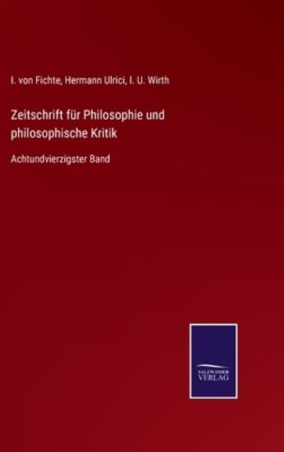 Cover for I Von Fichte · Zeitschrift fur Philosophie und philosophische Kritik (Hardcover Book) (2021)