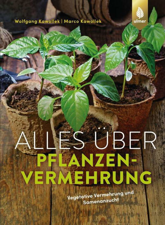 Cover for Kawollek · Alles über Pflanzenvermehrung (Bok)