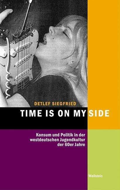 Time is on my Side - Siegfried - Boeken -  - 9783835330832 - 