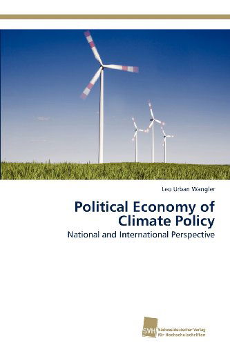 Cover for Leo Urban Wangler · Political Economy of Climate Policy: National and International Perspective (Paperback Book) (2012)