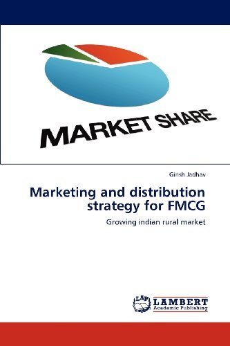 Cover for Girish Jadhav · Marketing and Distribution Strategy for Fmcg: Growing Indian Rural Market (Pocketbok) (2012)