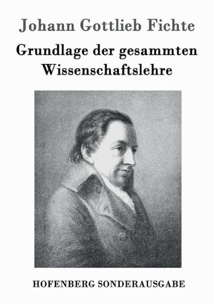 Cover for Fichte · Grundlage der gesammten Wissensc (Bok) (2016)