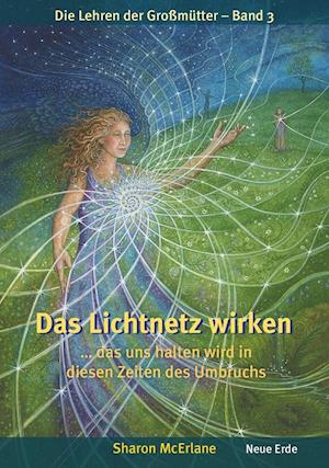 Cover for Sharon McErlane · Das Lichtnetz wirken (Paperback Book) (2021)