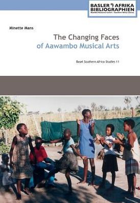 Cover for Minette Mans · The Changing Faces of Aawambo Musical Arts (Pocketbok) (2017)