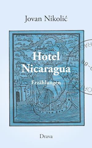 Cover for Jovan Nikolic · Hotel Nicaragua (Book)