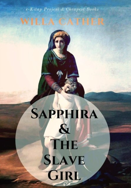 Cover for Willa Cather · Sapphira and the Slave Girl (Hardcover bog) (1940)