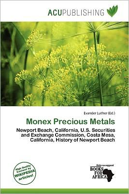 Cover for Evander Luther · Monex Precious Metals (Book) (2011)