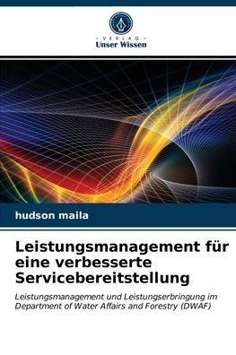 Cover for Hudson Maila · Leistungsmanagement fur eine verbesserte Servicebereitstellung (Paperback Book) (2021)