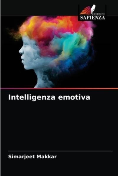 Cover for Simarjeet Makkar · Intelligenza emotiva (Paperback Book) (2021)
