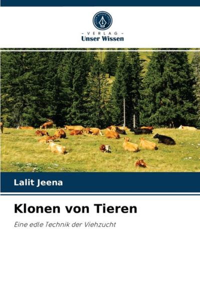 Cover for Lalit Jeena · Klonen von Tieren (Pocketbok) (2021)