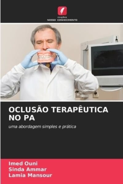 Cover for Imed Ouni · Oclusao Terapeutica No Pa (Taschenbuch) (2021)
