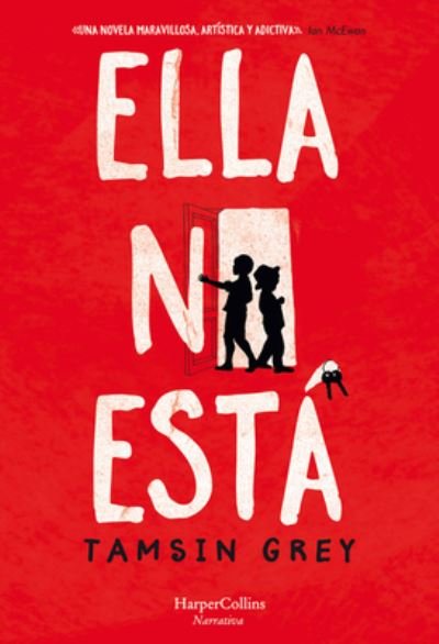 Cover for Tamsin Grey · Ella No Esta (Book) [She's Not There - Spanish edition] (2020)