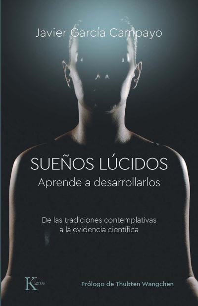 Cover for Javier García Campayo · Sueños lúcidos (Book) (2023)