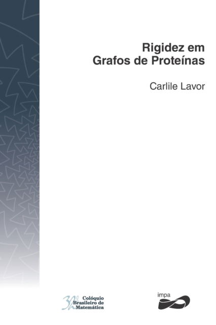 Cover for Carlile Lavor · Rigidez em Grafos de Proteinas (Paperback Book) (2021)