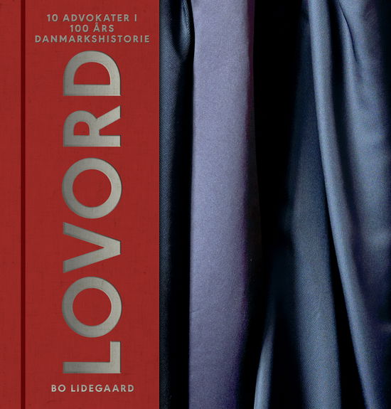 Cover for Bo Lidegaard · Lovord (Indbundet Bog) [1. udgave] (2019)