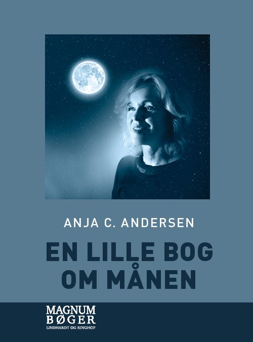 Cover for Anja C. Andersen · En lille bog om månen (Storskrift) (Bound Book) [2e uitgave] (2020)