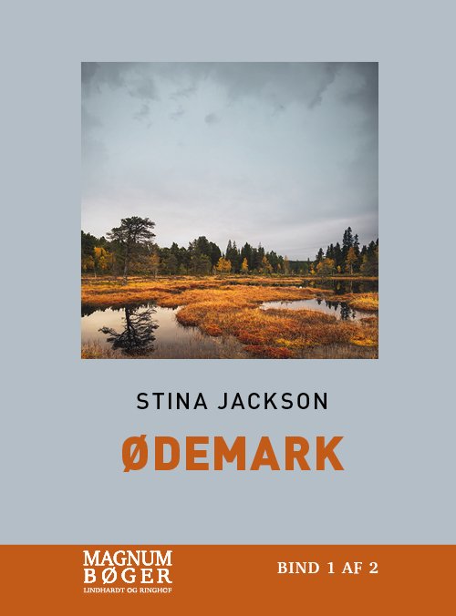 Cover for Stina Jackson · Ødemark (Storskrift) (Inbunden Bok) [2:a utgåva] (2020)