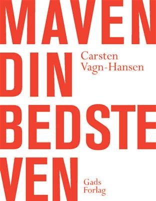 Cover for Carsten Vagn-Hansen · Maven - din bedste ven (Poketbok) [1:a utgåva] (2005)