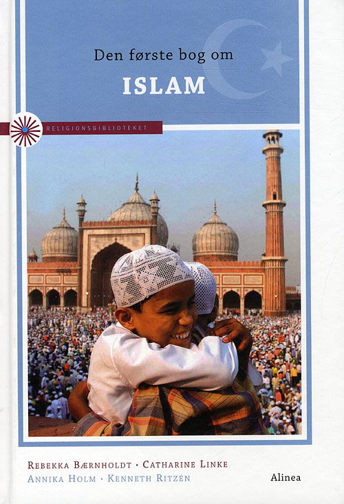 Cover for Linke · Religionsbiblioteket: Religionsbiblioteket, Den første bog om Islam (Bound Book) [1st edition] (2009)