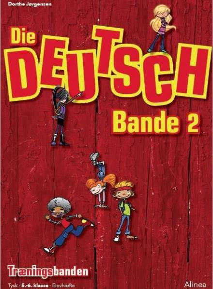 Cover for Dorthe Jørgensen · Træningsbanden: Die Deutschbande 2 (Sewn Spine Book) [1th edição] (2017)