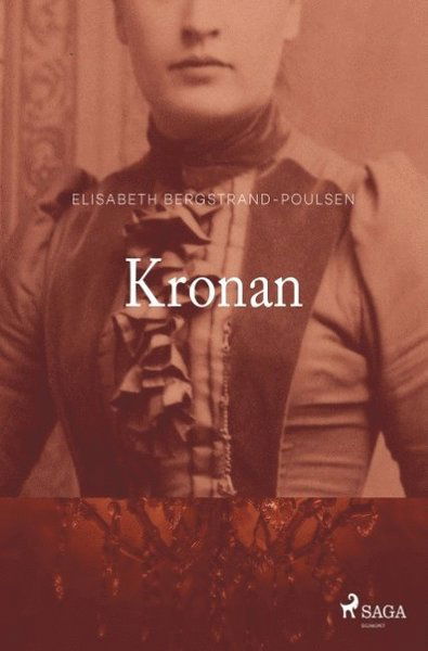 Cover for Elisabeth Bergstrand-Poulsen · Kronan (Bok) (2018)
